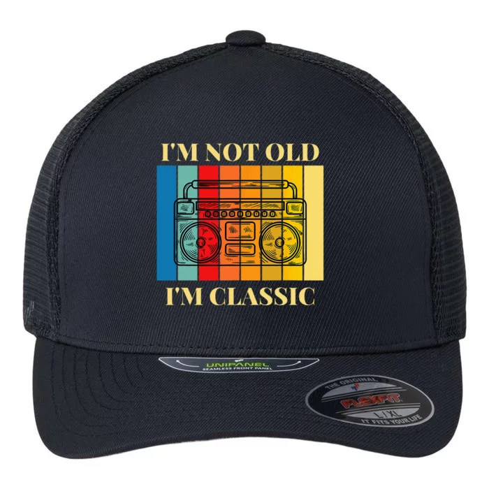 I'm Not Old I'm Classic 80s 90s Stereo Graphic Retro Vintage Flexfit Unipanel Trucker Cap