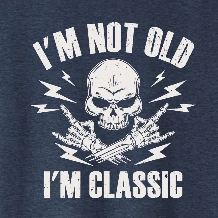 I'm Not Old I'm Classic Funny Rock On Skull for & Wo Women's Crop Top Tee