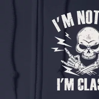 I'm Not Old I'm Classic Funny Rock On Skull for & Wo Full Zip Hoodie