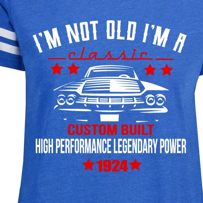 IM Not Old IM A Classic Custom Built 1924 100th Birthday Enza Ladies Jersey Football T-Shirt