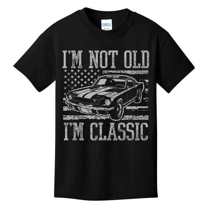 I'm Not Old I'm Classic Car Birthday Dad Grandpa Kids T-Shirt