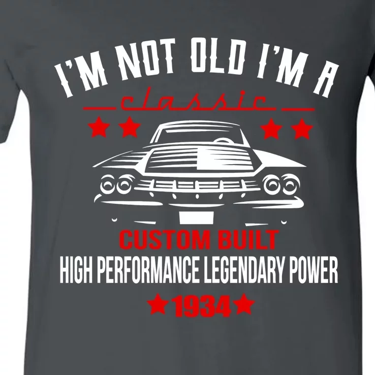 Im Not Old Im A Classic Custom Built 1934 90th Birthday V-Neck T-Shirt