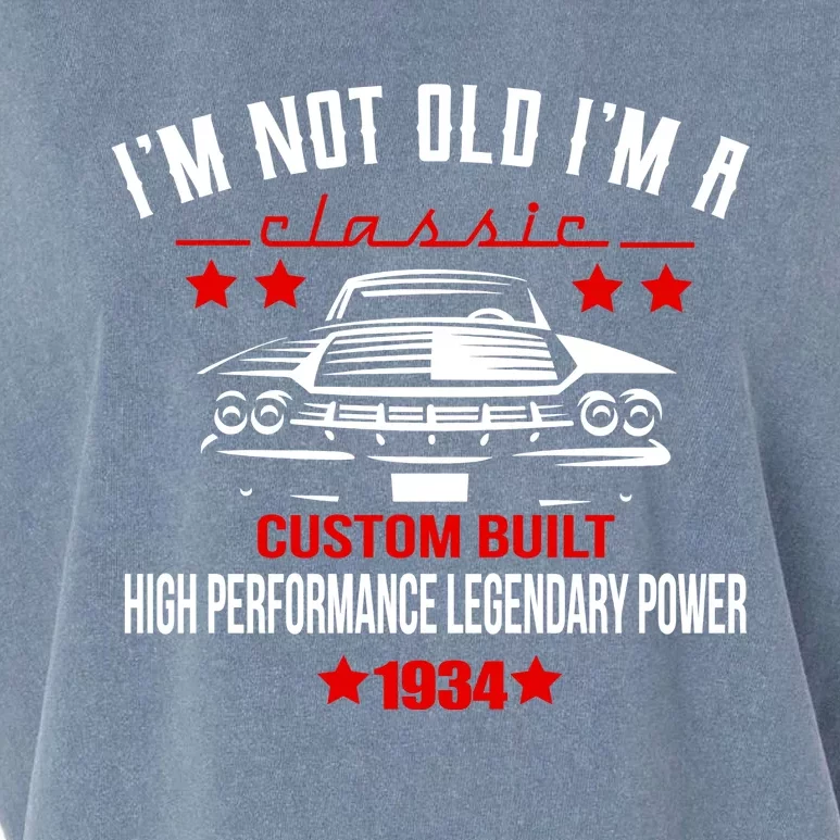 Im Not Old Im A Classic Custom Built 1934 90th Birthday Garment-Dyed Women's Muscle Tee