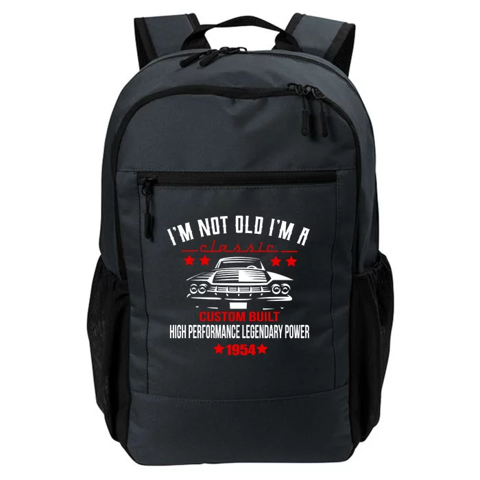 Im Not Old Im A Classic Custom Built 1954 70th Birthday Daily Commute Backpack