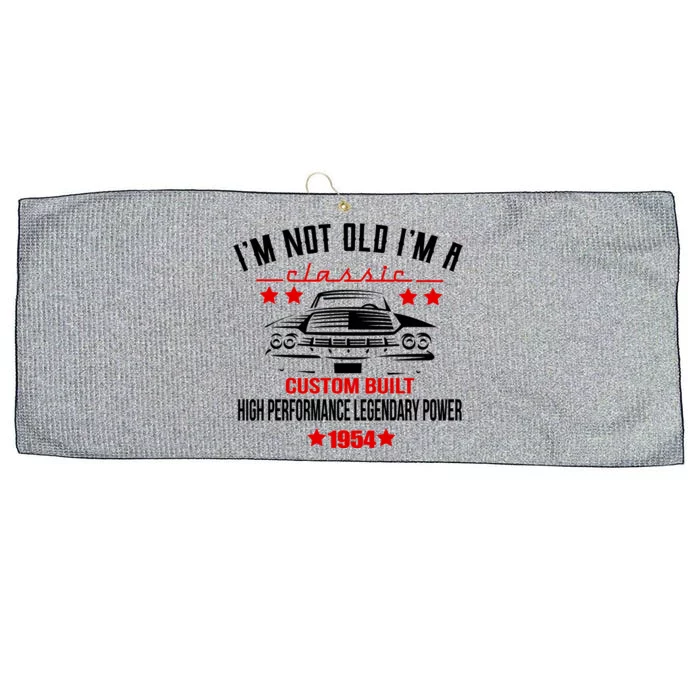 Im Not Old Im A Classic Custom Built 1954 70th Birthday Large Microfiber Waffle Golf Towel