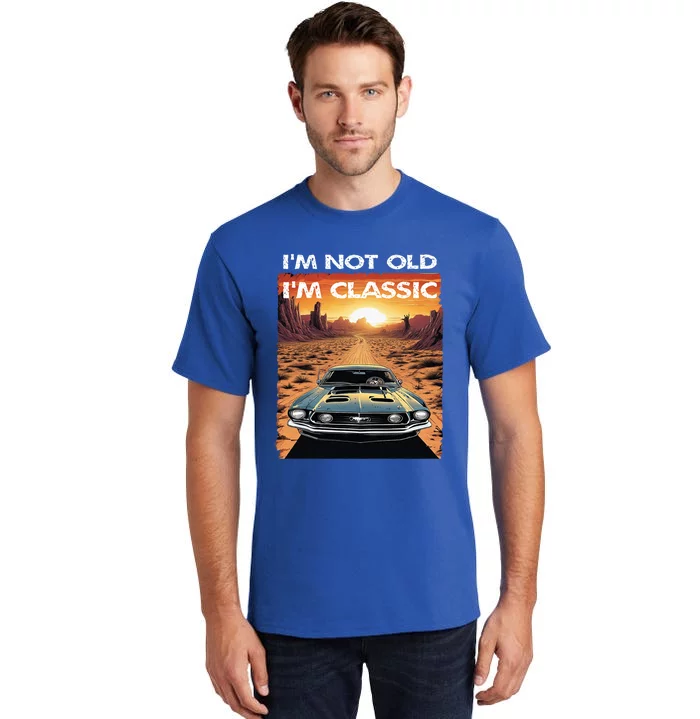 IM Not Old IM Classic Funny Car Vehicle Addicts Piston Tall T-Shirt