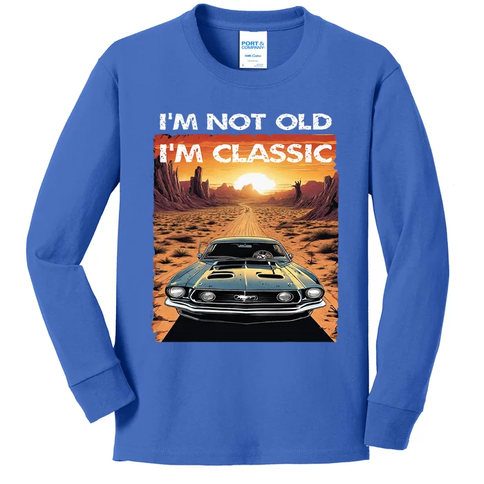 IM Not Old IM Classic Funny Car Vehicle Addicts Piston Kids Long Sleeve Shirt