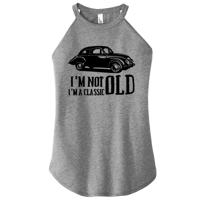 IM Not Old IM Classic Cars Women’s Perfect Tri Rocker Tank