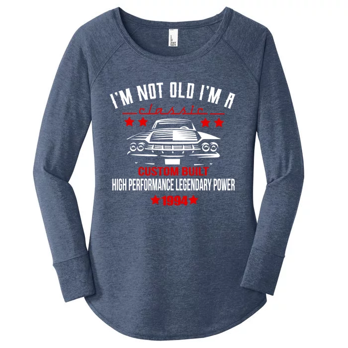 Im Not Old Im A Classic Custom Built 1994 30th Birthday Women's Perfect Tri Tunic Long Sleeve Shirt