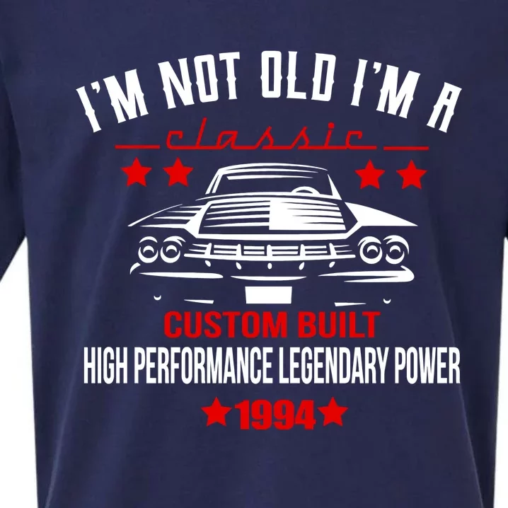 Im Not Old Im A Classic Custom Built 1994 30th Birthday Sueded Cloud Jersey T-Shirt