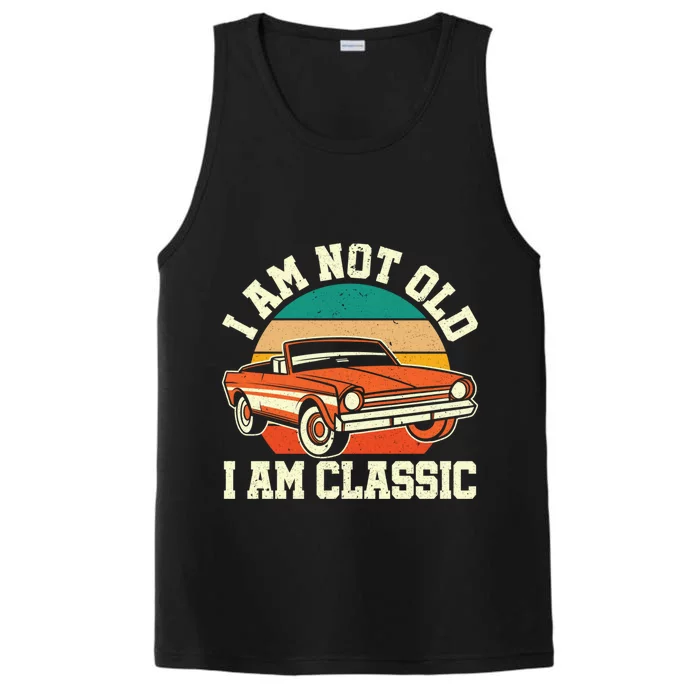 I'm Not Old I'm Classic Funny Car Graphic Retro Sunset Meaningful Gift Performance Tank