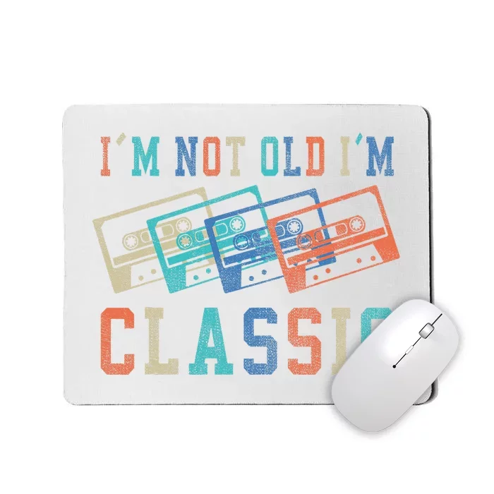 I'm Not Old Im Classic Grandpa Dad Birthday Gifts Rock Music Mousepad