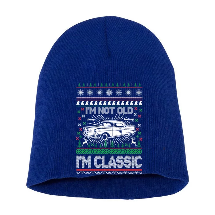 Im Not Old Im A Classic Vintage Car Ugly Christmas Sweater Cool Gift Short Acrylic Beanie