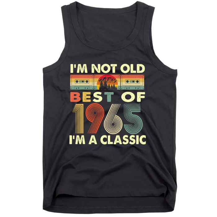 I'm Not Old I'm A Classic Vintage 1965 57th Birthday Gifts Tank Top