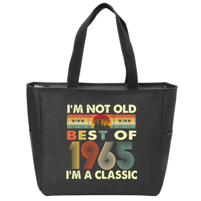 I'm Not Old I'm A Classic Vintage 1965 57th Birthday Gifts Zip Tote Bag