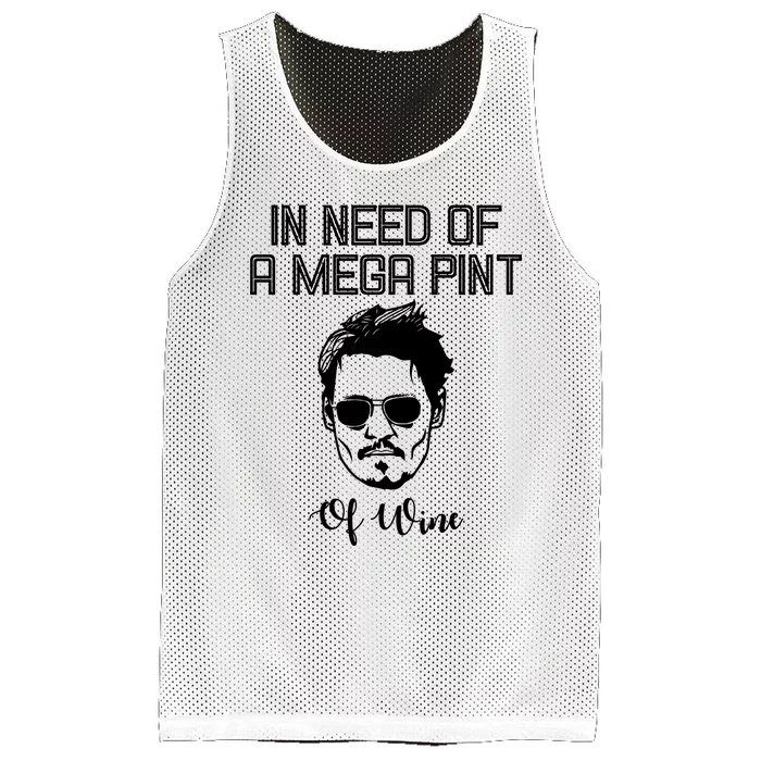 In Need Of A Mega Pint Of Wine Funny Mesh Reversible Basketball Jersey Tank