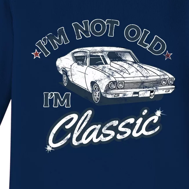 IM Not Old IM Classic Baby Long Sleeve Bodysuit