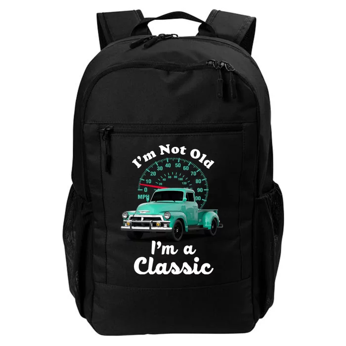 I'm Not Old I'm A Classic Vintage Car Daily Commute Backpack