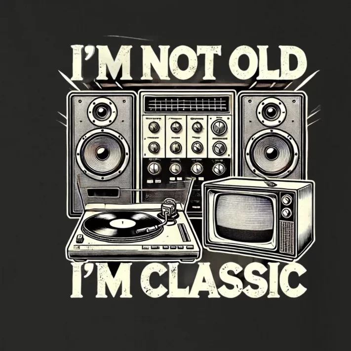 IM Not Old IM Classic Funny Retro Technique Toddler Long Sleeve Shirt