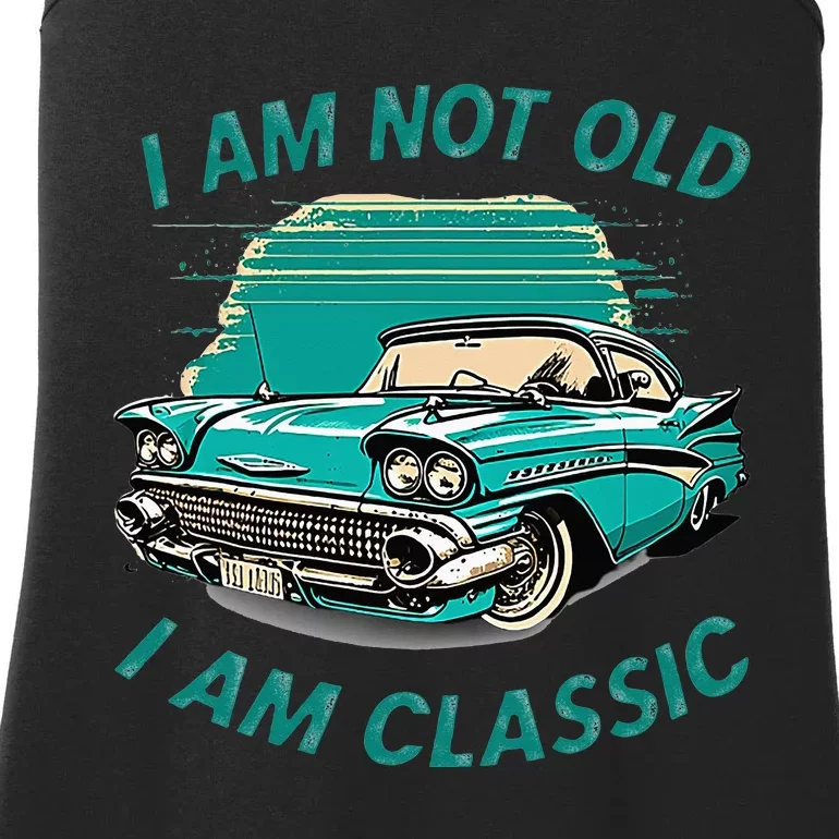 I'm Not Old I'm Classic Funny Car Graphic Ladies Essential Tank