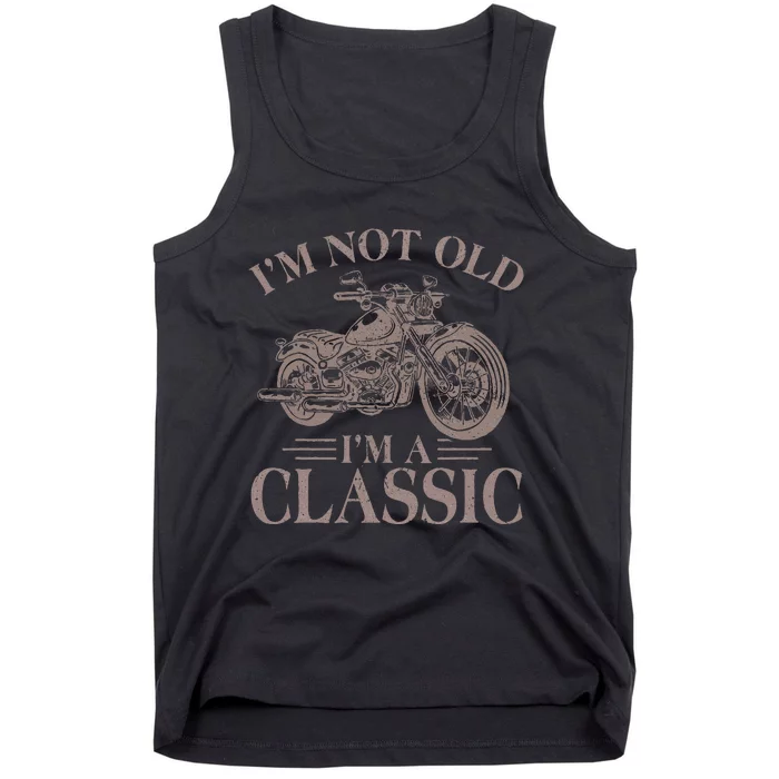 IM Not Old IM Classic Motocycle Biker Tank Top