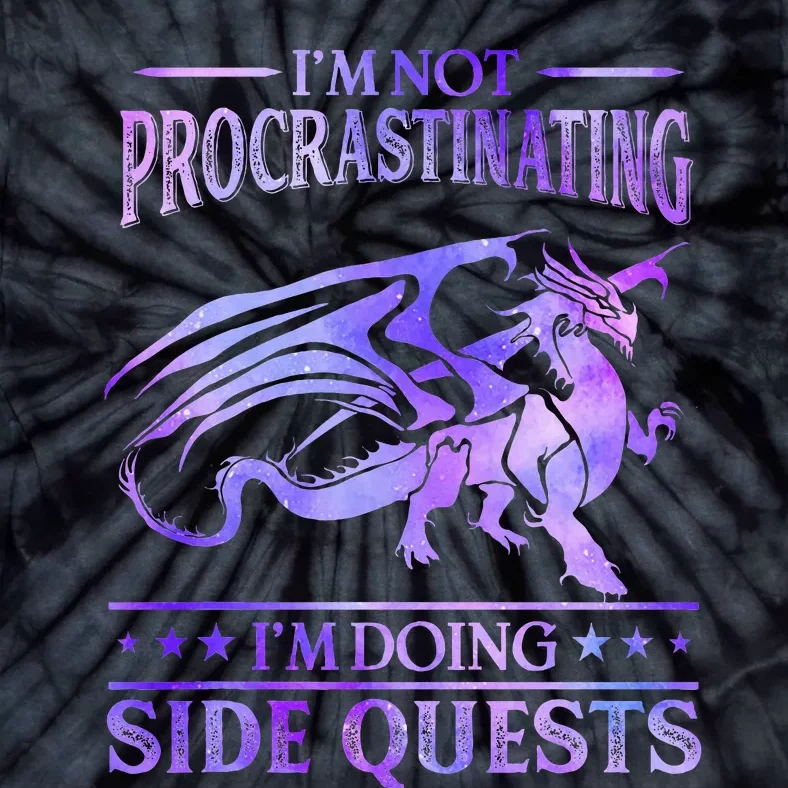 IM Not Procrastinating IM Doing Side Quests Dragons Master Tie-Dye T-Shirt