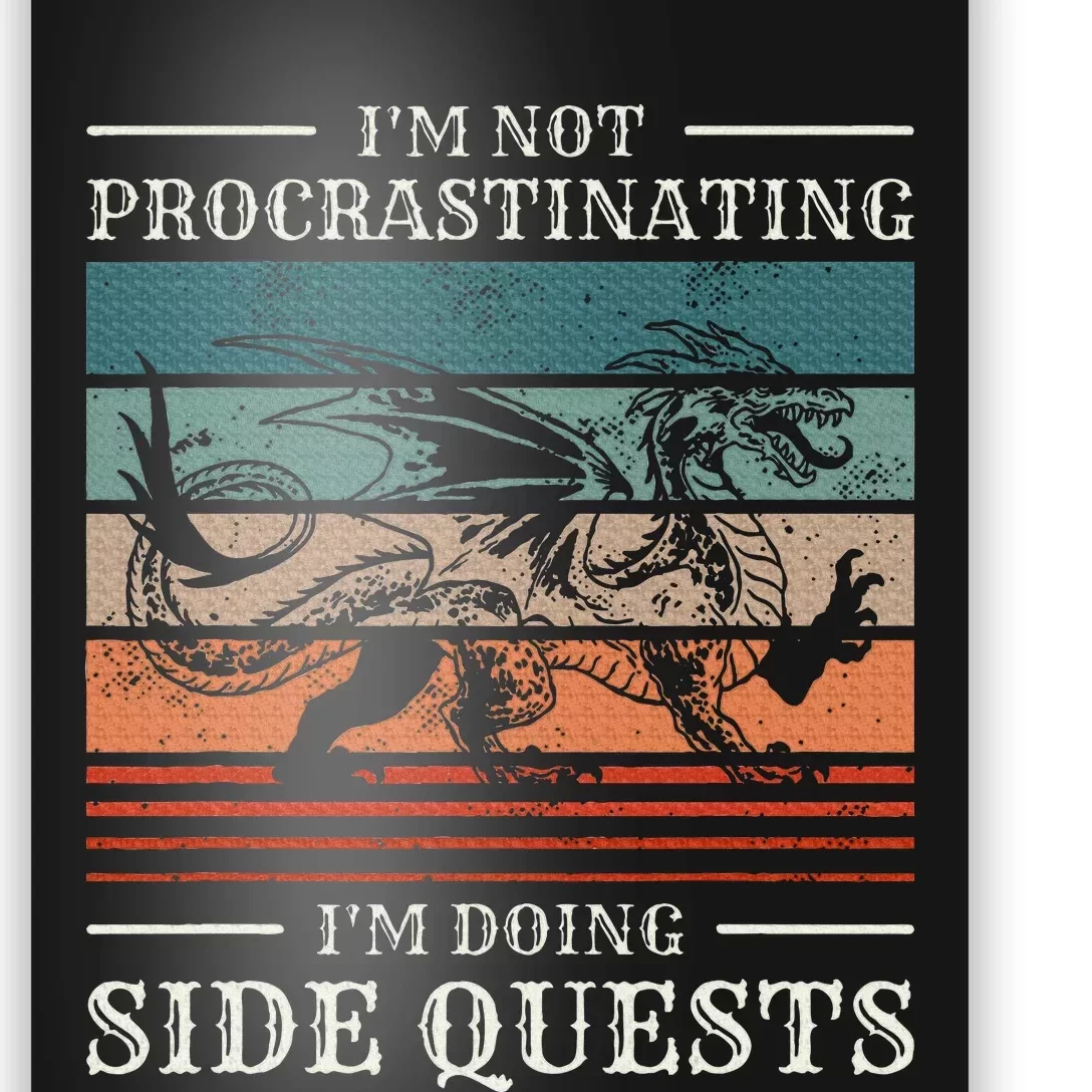 IM Not Procrastinating IM Doing Side Quests Rpg Gamer Poster