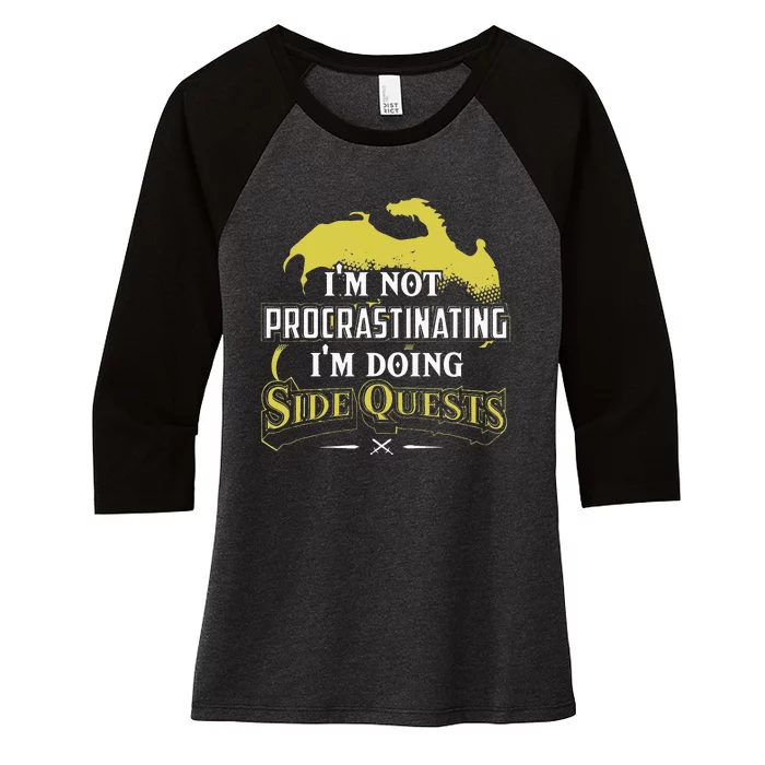 Im Not Procrastinating Im Doing Side Quests RPG Gamer Women's Tri-Blend 3/4-Sleeve Raglan Shirt