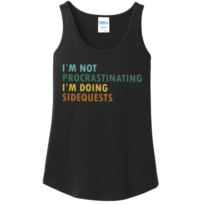 IM Not Procrastinating IM Doing Sidequests Gamer Dad Ladies Essential Tank