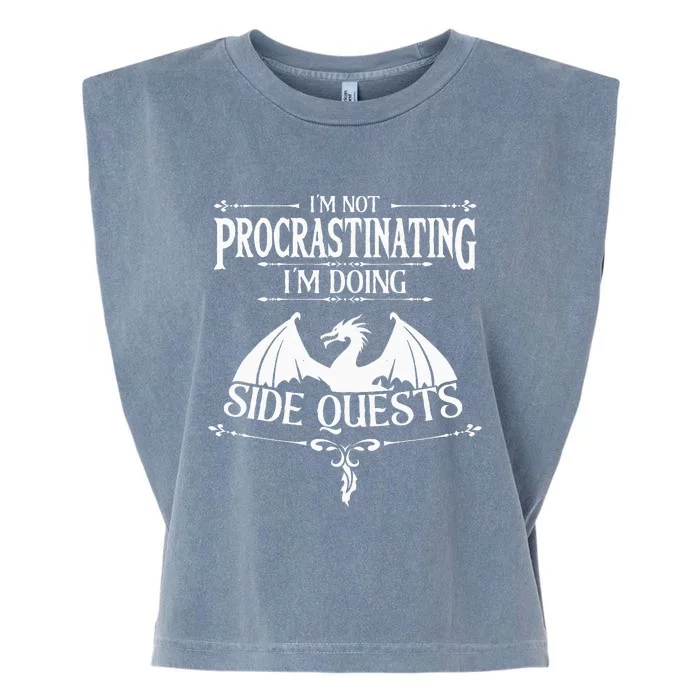 Im Not Procrastinating Im Doing Side Quests RPG Gamers Garment-Dyed Women's Muscle Tee