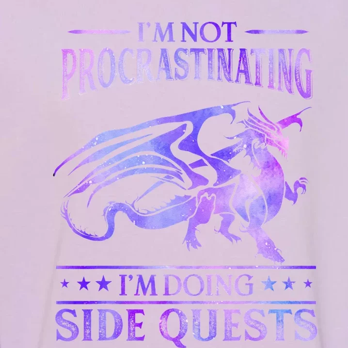 I'm Not Procrastinating I'm Doing Side Quests Dragons Master Garment-Dyed Sweatshirt