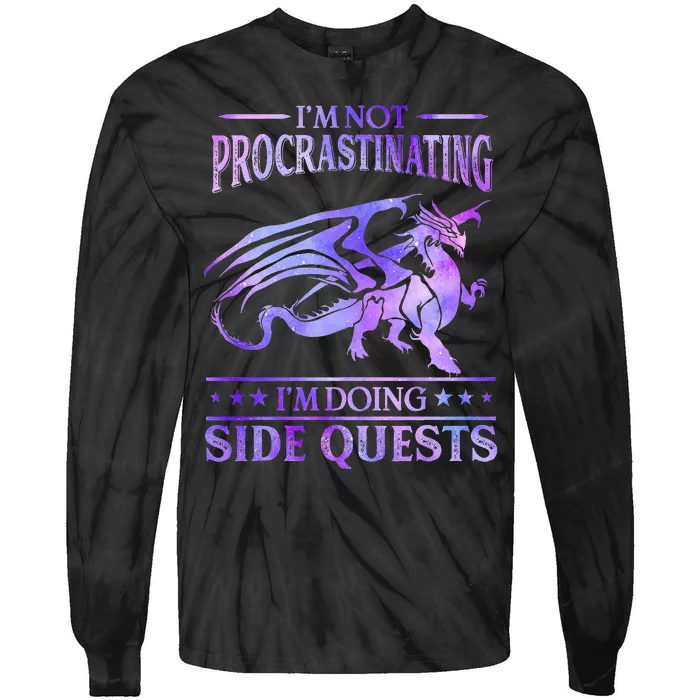 Im Not Procrastinating Im Doing Side Quests Dragons Master Tie-Dye Long Sleeve Shirt