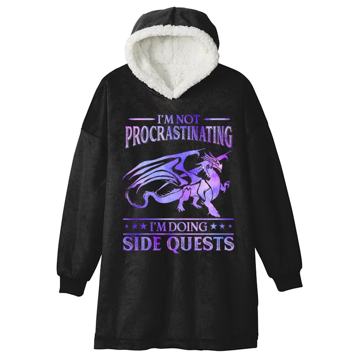 IM Not Procrastinating IM Doing Side Quests Dragons Master Hooded Wearable Blanket