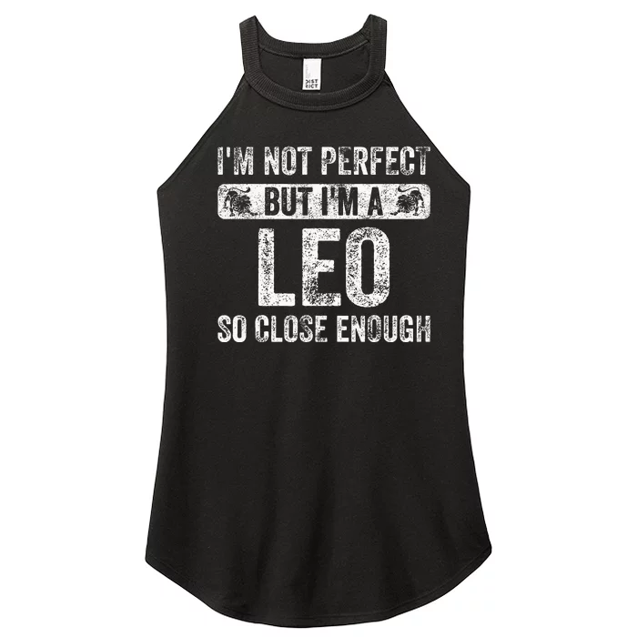 Im Not Perfect But Im A Leo Funny Horoscope Zodiac Sign Women’s Perfect Tri Rocker Tank