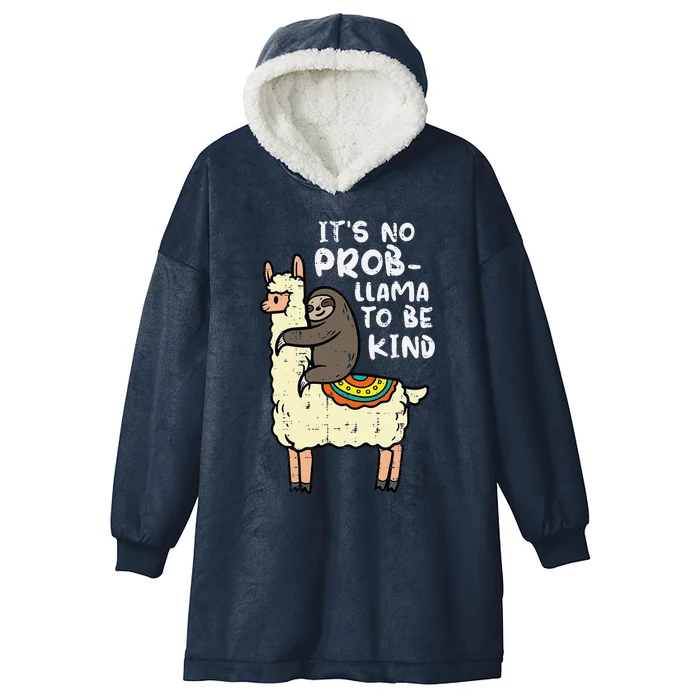 Its No Prob Llama To Be Kind Sloth Unity Day Orange Hooded Wearable Blanket