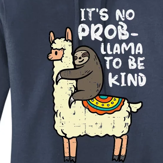 Its No Prob Llama To Be Kind Sloth Unity Day Orange Women's Pullover Hoodie