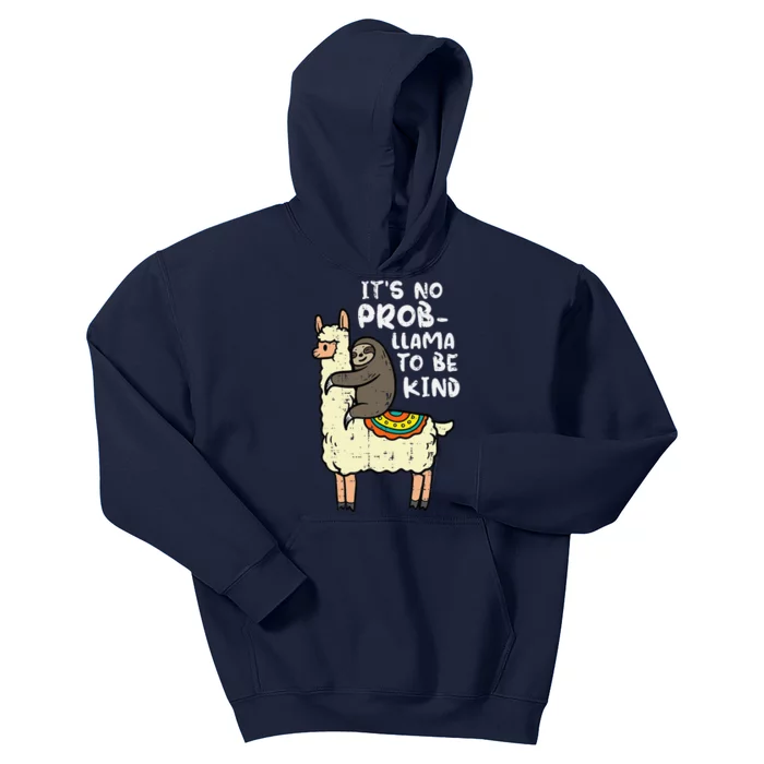 Its No Prob Llama To Be Kind Sloth Unity Day Orange Kids Hoodie