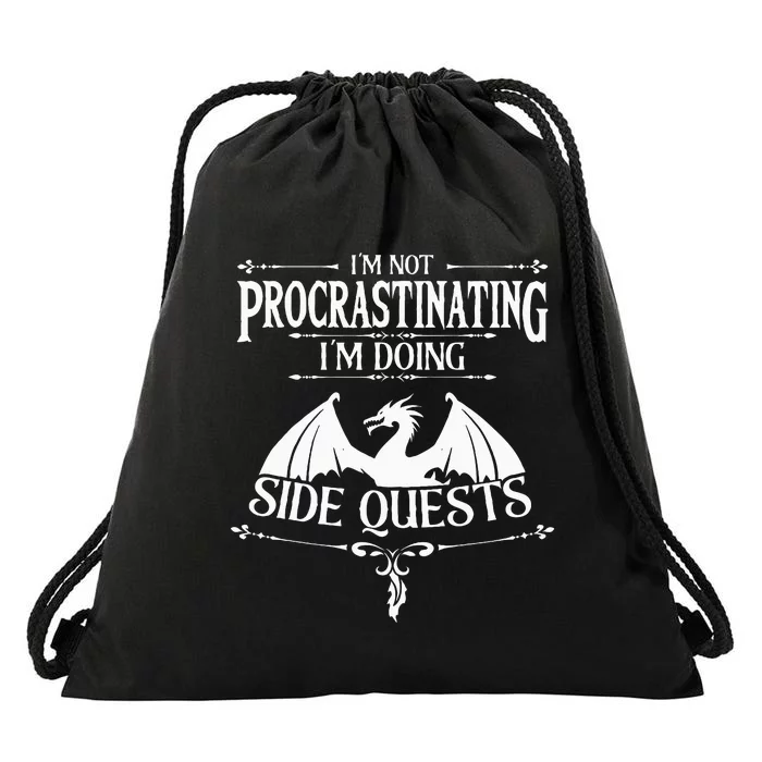 IM Not Procrastinating IM Doing Side Quests Rpg Gamers Drawstring Bag