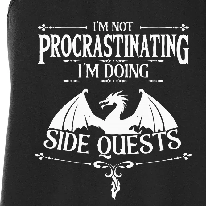 IM Not Procrastinating IM Doing Side Quests Rpg Gamers Women's Racerback Tank