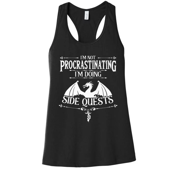 IM Not Procrastinating IM Doing Side Quests Rpg Gamers Women's Racerback Tank