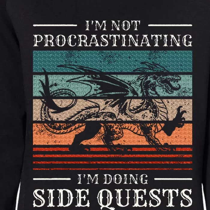 IM Not Procrastinating IM Doing Side Quests Rpg Gamer Womens California Wash Sweatshirt