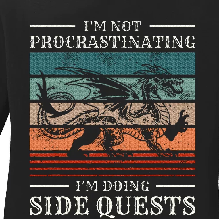 IM Not Procrastinating IM Doing Side Quests Rpg Gamer Ladies Long Sleeve Shirt