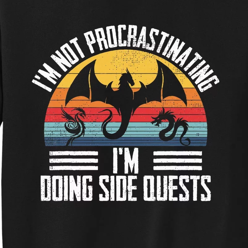 IM Not Procrastinating IM Doing Side Quests Rpg Dice Game Sweatshirt