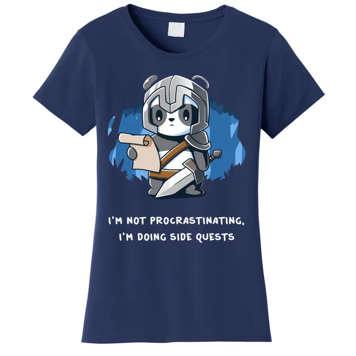 I'm Not Procrastinating I'm Doing Side Quests Women's T-Shirt