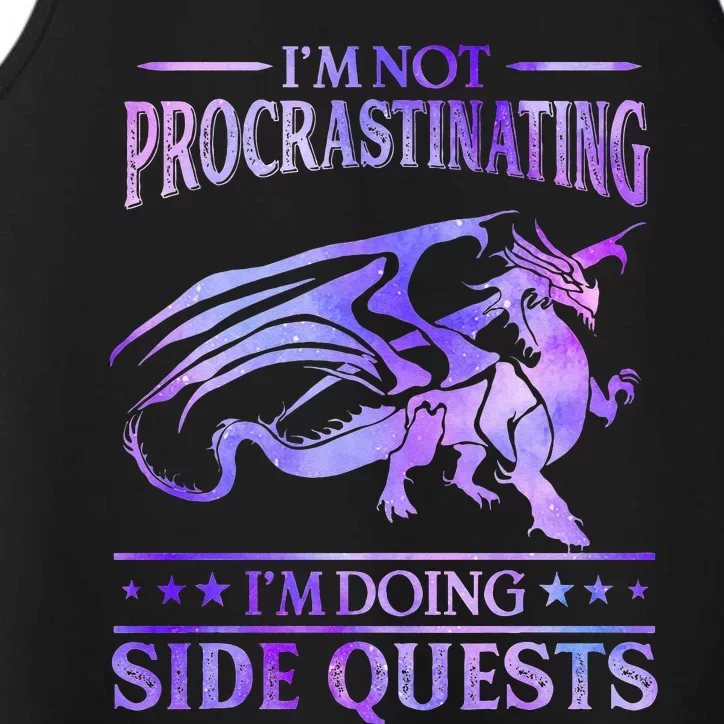 Im Not Procrastinating Im Doing Side Quests Dragons Master Performance Tank