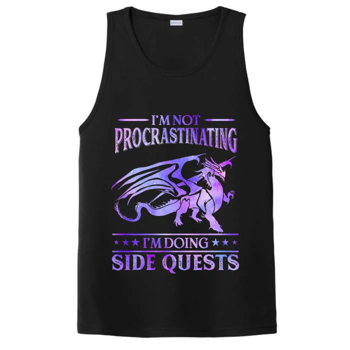 Im Not Procrastinating Im Doing Side Quests Dragons Master Performance Tank