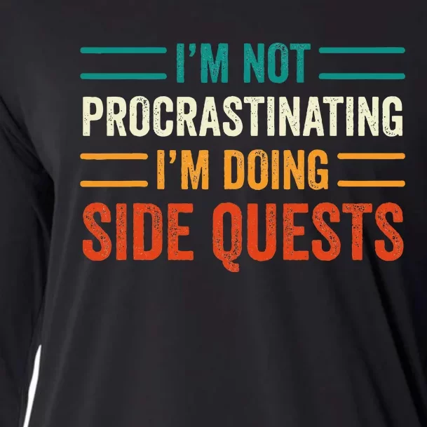 IM Not Procrastinating IM Doing Side Quests Gamer Cooling Performance Long Sleeve Crew