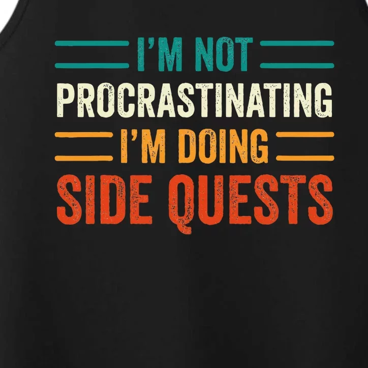 IM Not Procrastinating IM Doing Side Quests Gamer Performance Tank