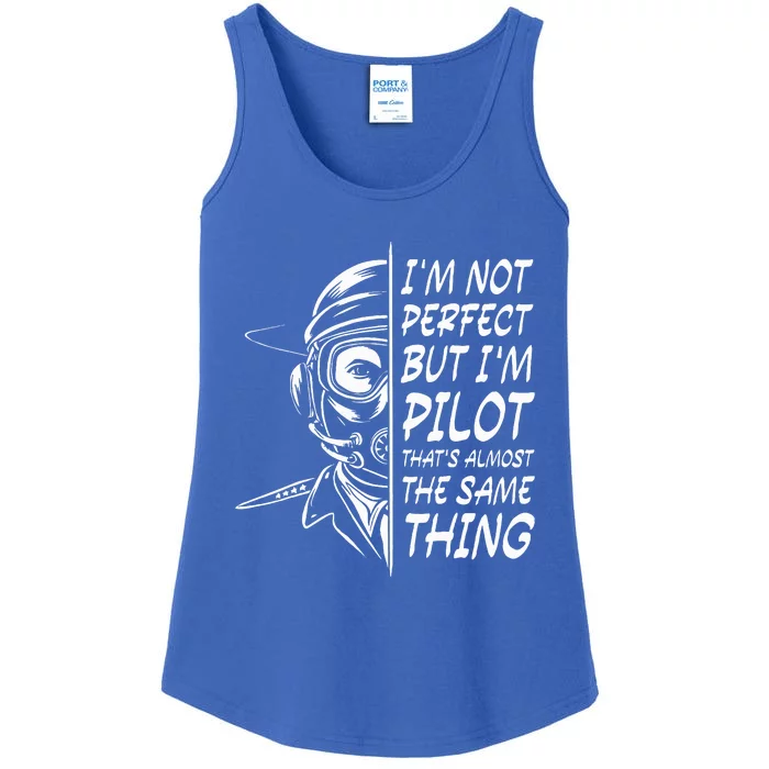 IM Not Perfect But Im A Pilot Airplane Ladies Essential Tank