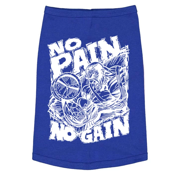 Inspirational No Pain No Gain Fitness Gift Doggie Tank